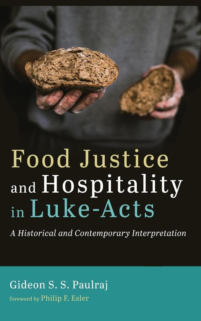 Food Justice and Hospitality in Luke-Acts