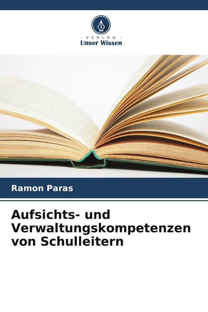Aufsichts- und Verwaltungskompetenzen von Schulleitern