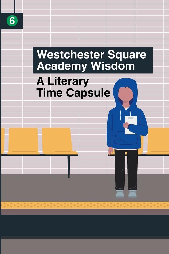 Westchester Square Academy Wisdom