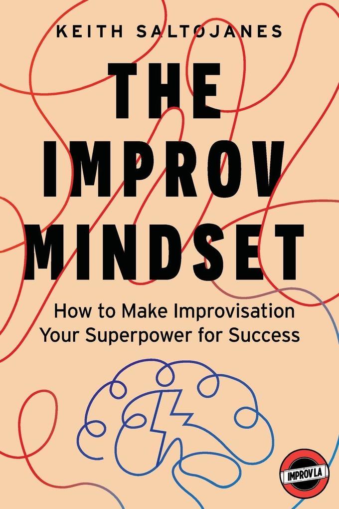 The Improv Mindset