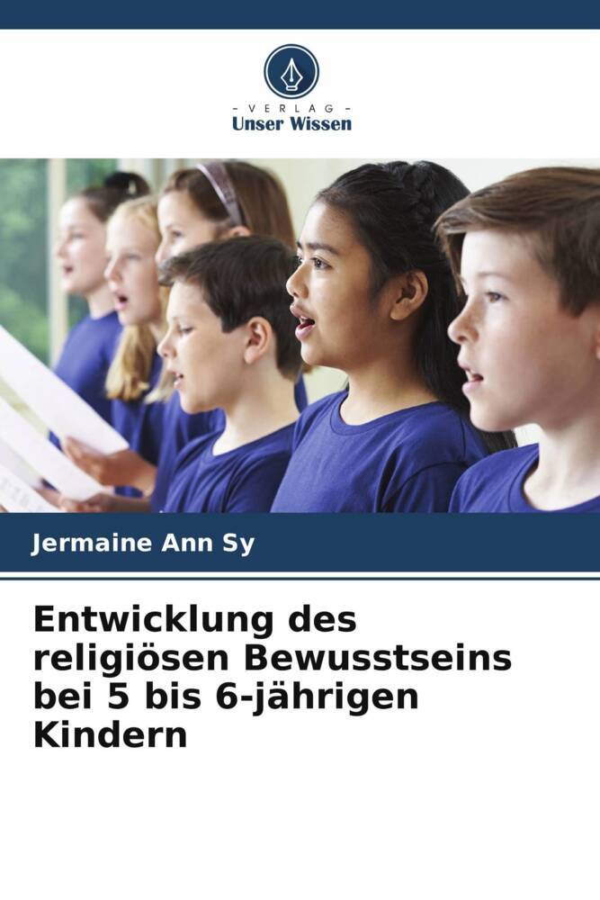 Entwicklung des religiösen Bewusstseins bei 5 bis 6-jährigen Kindern