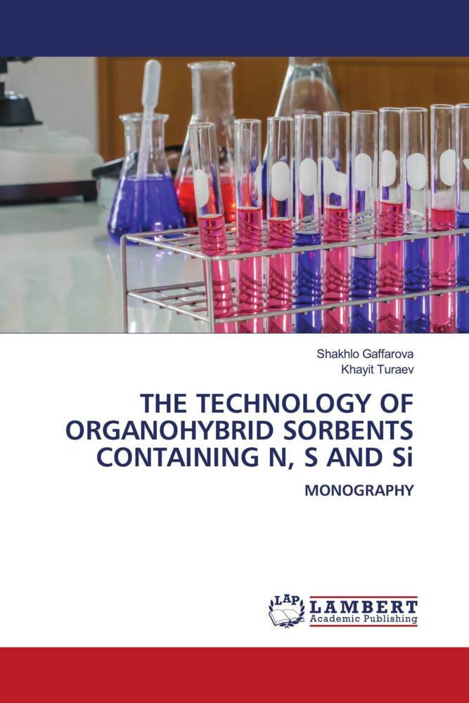 THE TECHNOLOGY OF ORGANOHYBRID SORBENTS CONTAINING N S AND Si