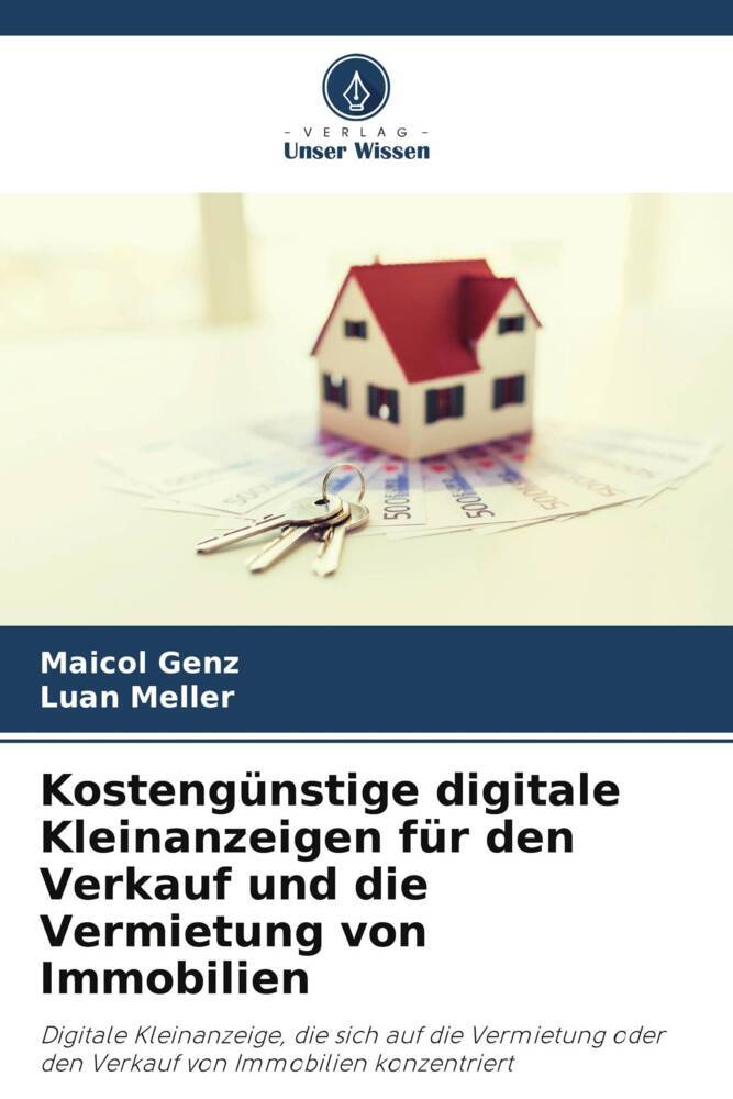Kostengünstige digitale Kleinanzeigen für den Verkauf und die Vermietung von Immobilien