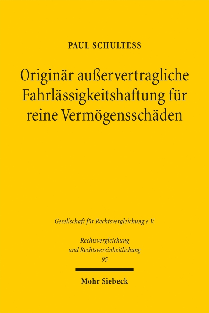 Originär außervertragliche Fahrlässigkeitshaftung für reine Vermögensschäden