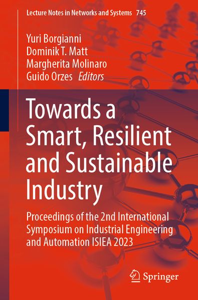 Towards a Smart Resilient and Sustainable Industry