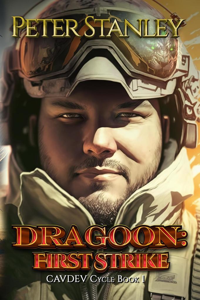 Dragoon: First Strike (CAVDEV Cycle)