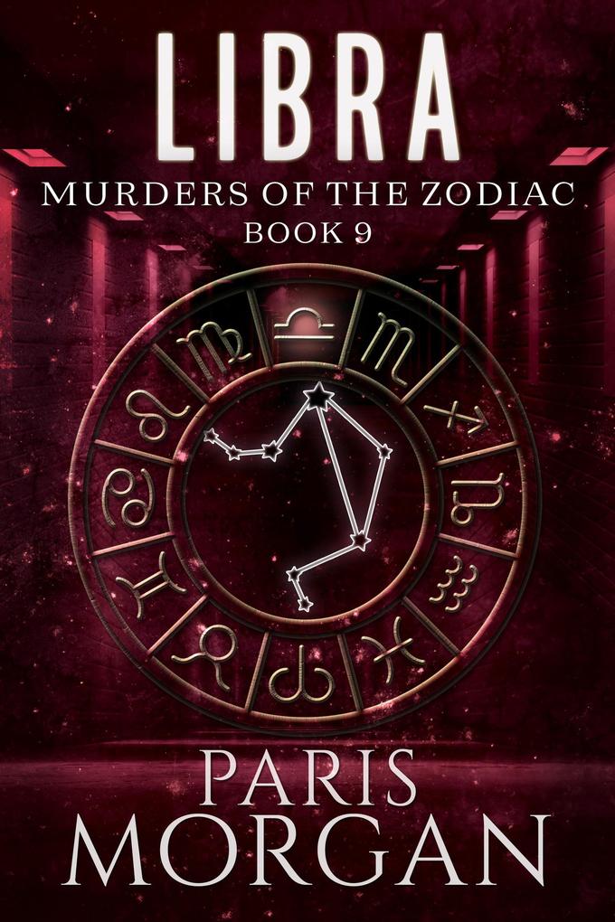 Libra (Murders of the Zodiac #9)