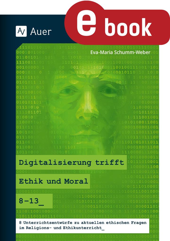 Digitalisierung trifft Ethik und Moral 8-13