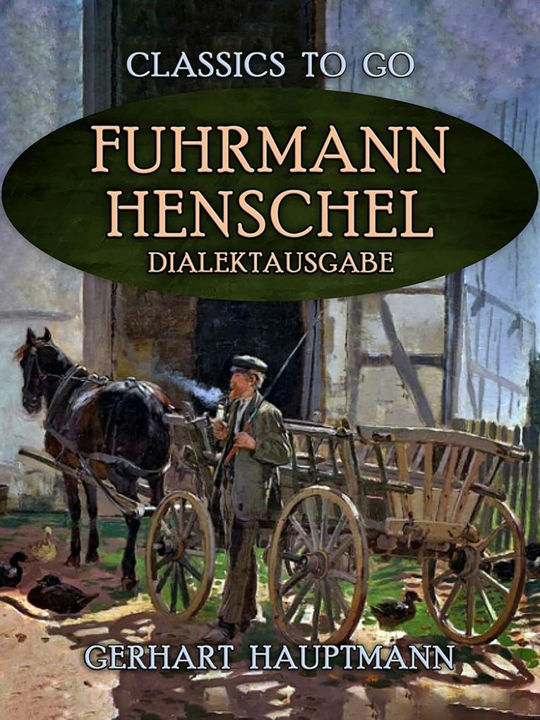 Fuhrmann Henschel Dialektausgabe