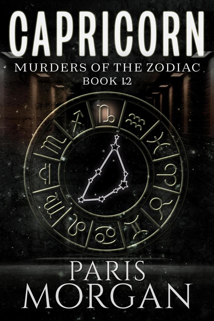 Capricorn (Murders of the Zodiac #12)