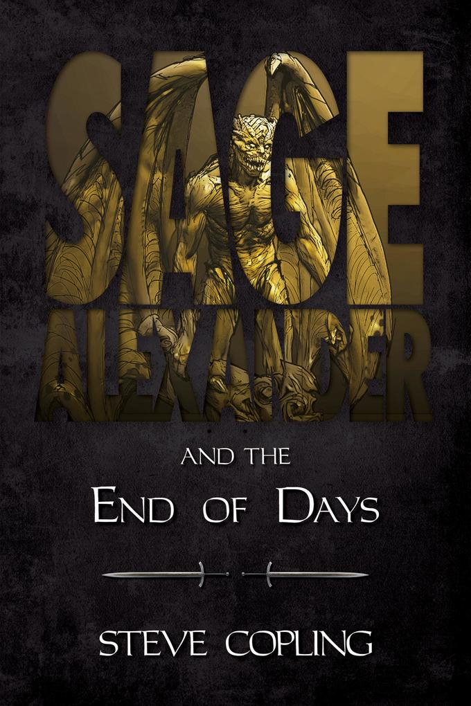 Sage Alexander and the End of Days (Sage Alexander Series #7)