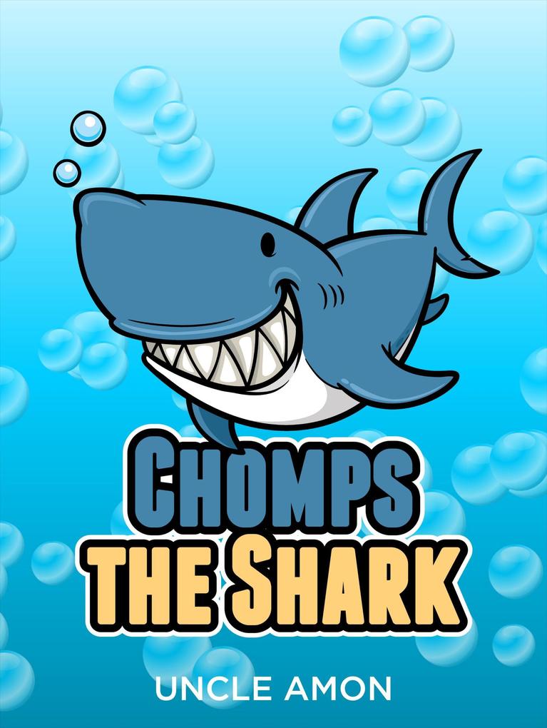 Chomps the Shark (Fun Time Reader)