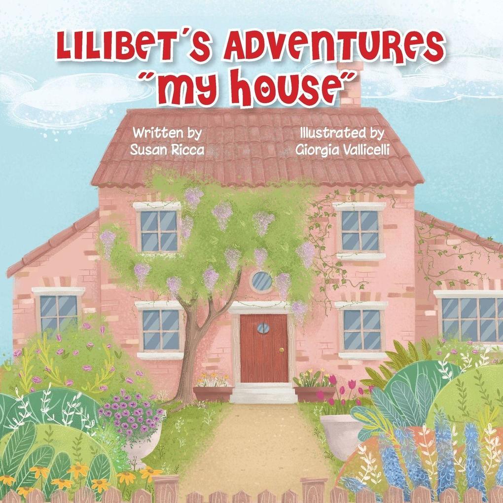 Lilibet's Adventures 'My House'