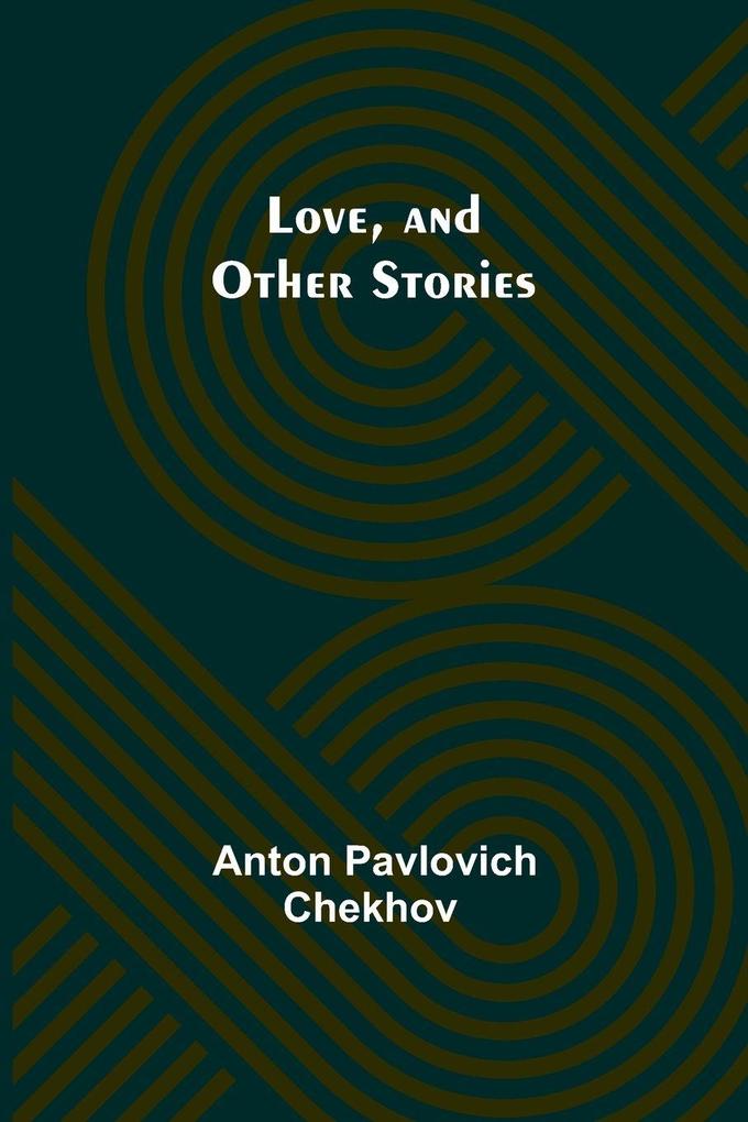 Love and Other Stories