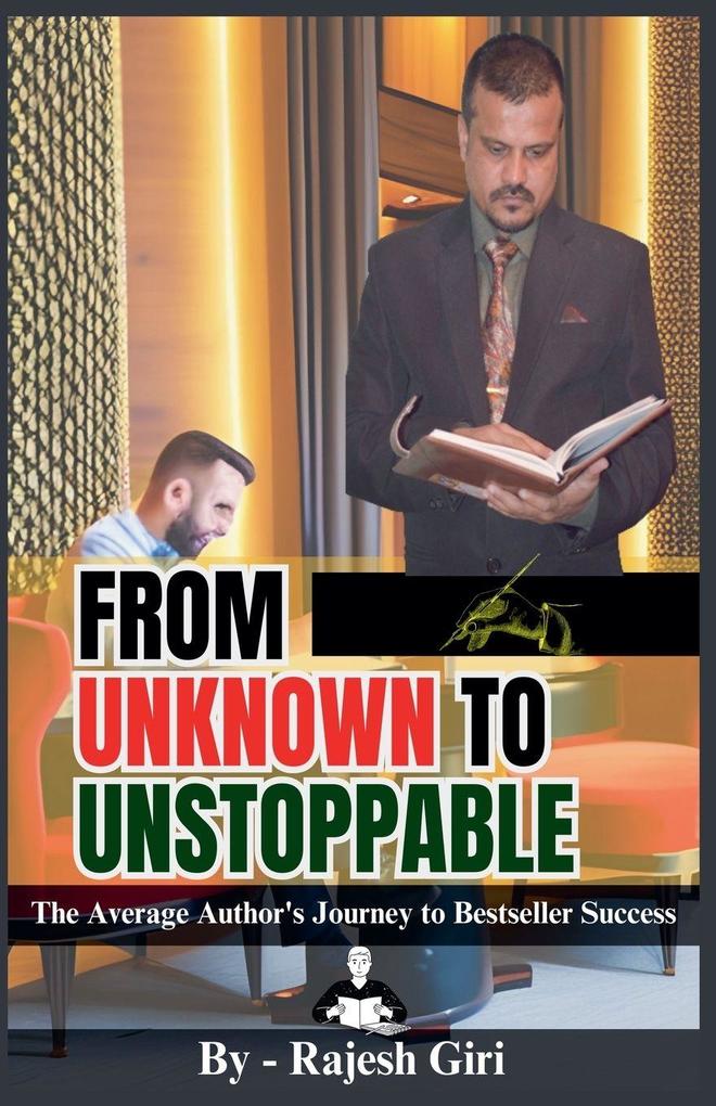 From Unknown to Unstoppable