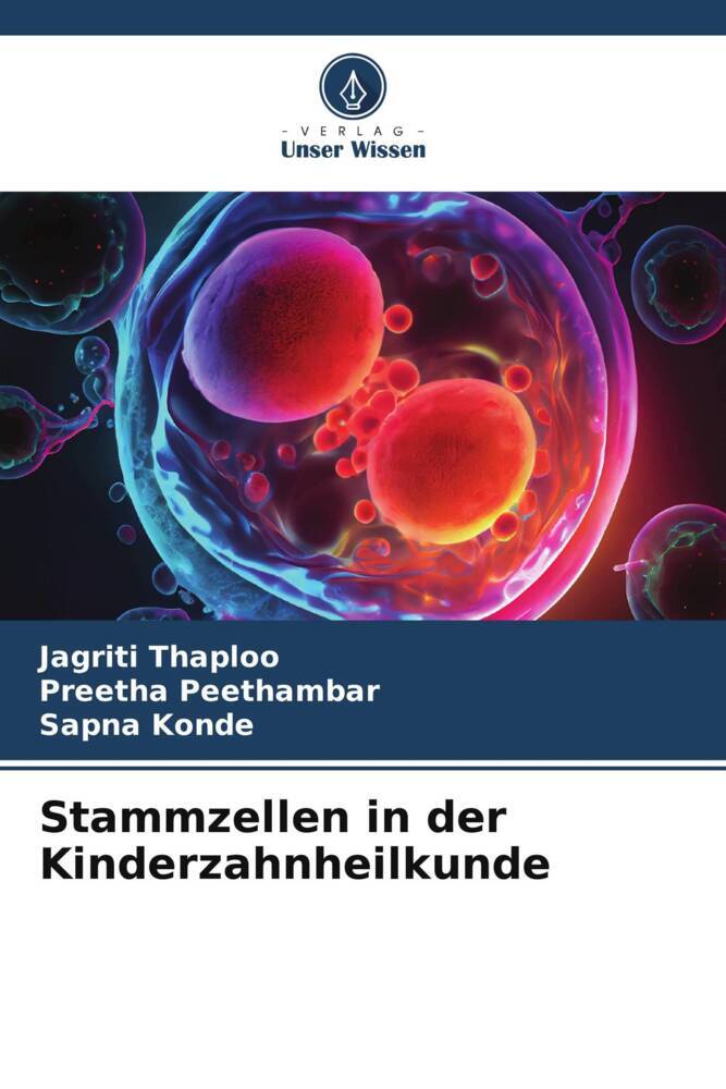 Stammzellen in der Kinderzahnheilkunde