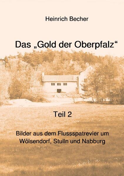 Das Gold der Oberpfalz - Band 2