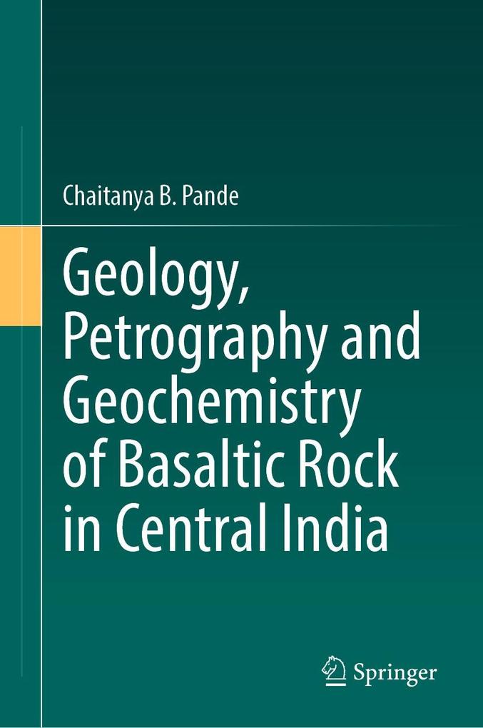 Geology Petrography and Geochemistry of Basaltic Rock in Central India