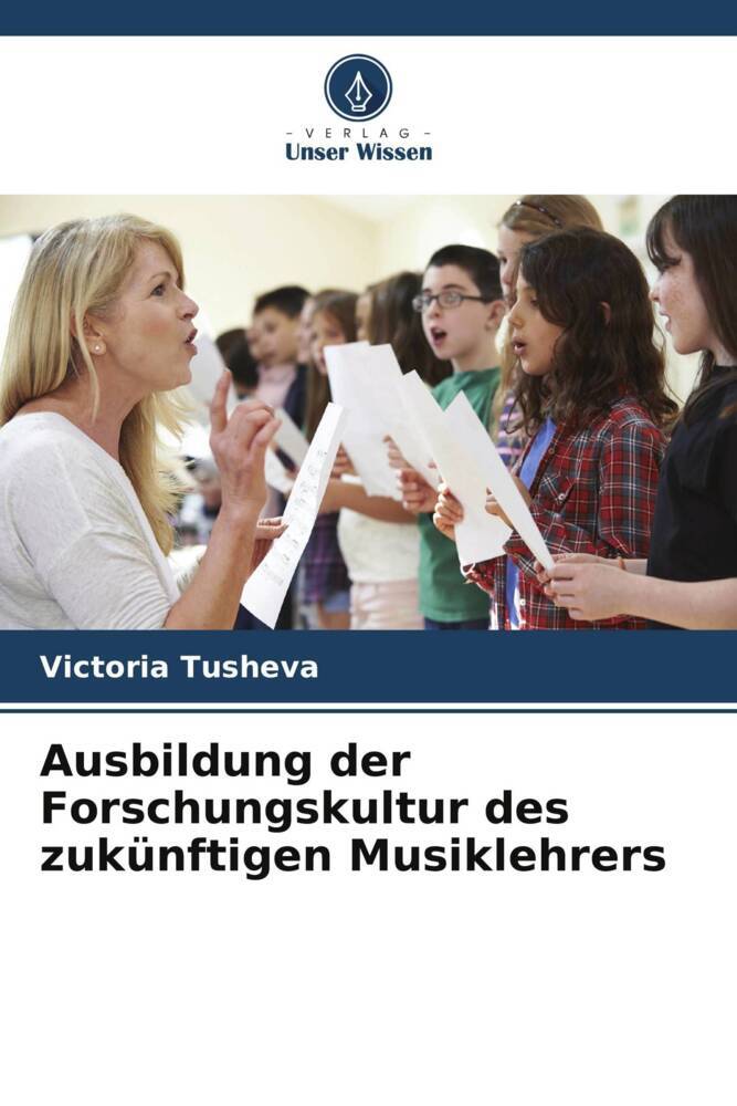 Ausbildung der Forschungskultur des zukünftigen Musiklehrers