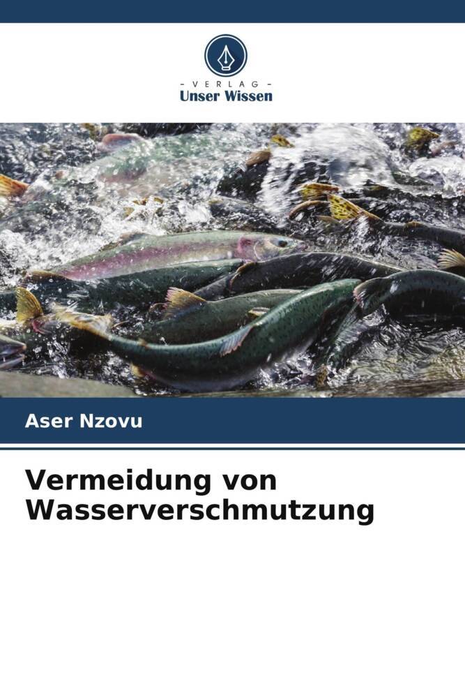 Vermeidung von Wasserverschmutzung