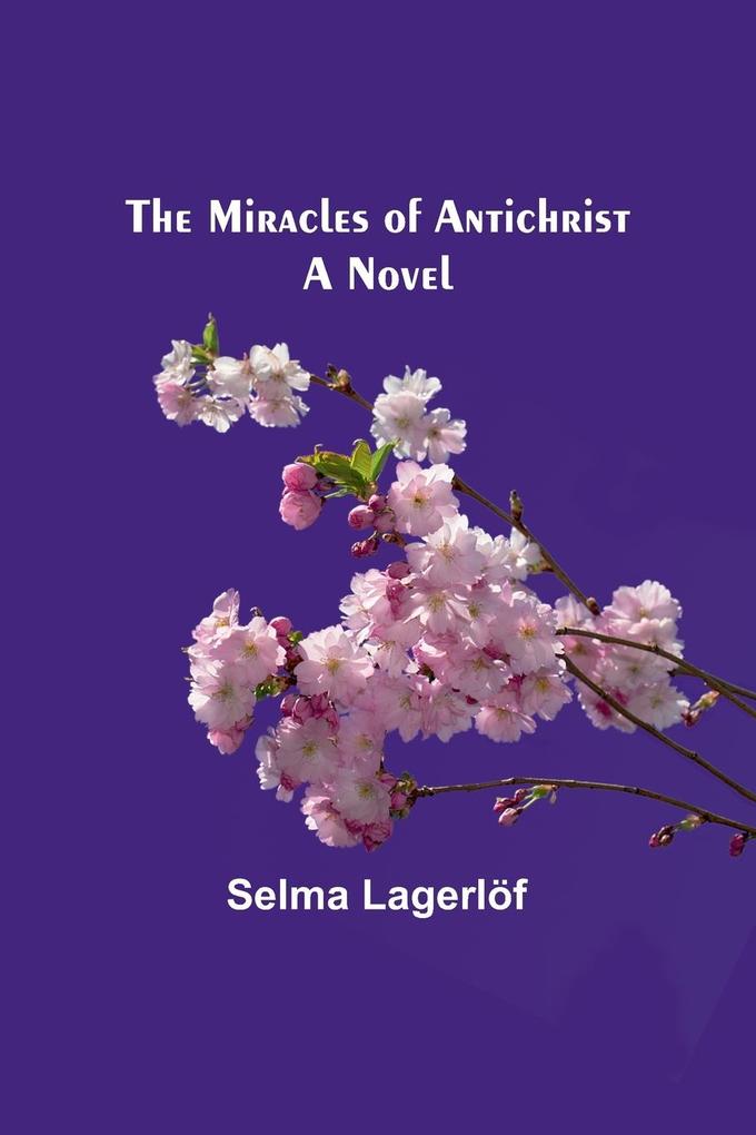 The Miracles of Antichrist