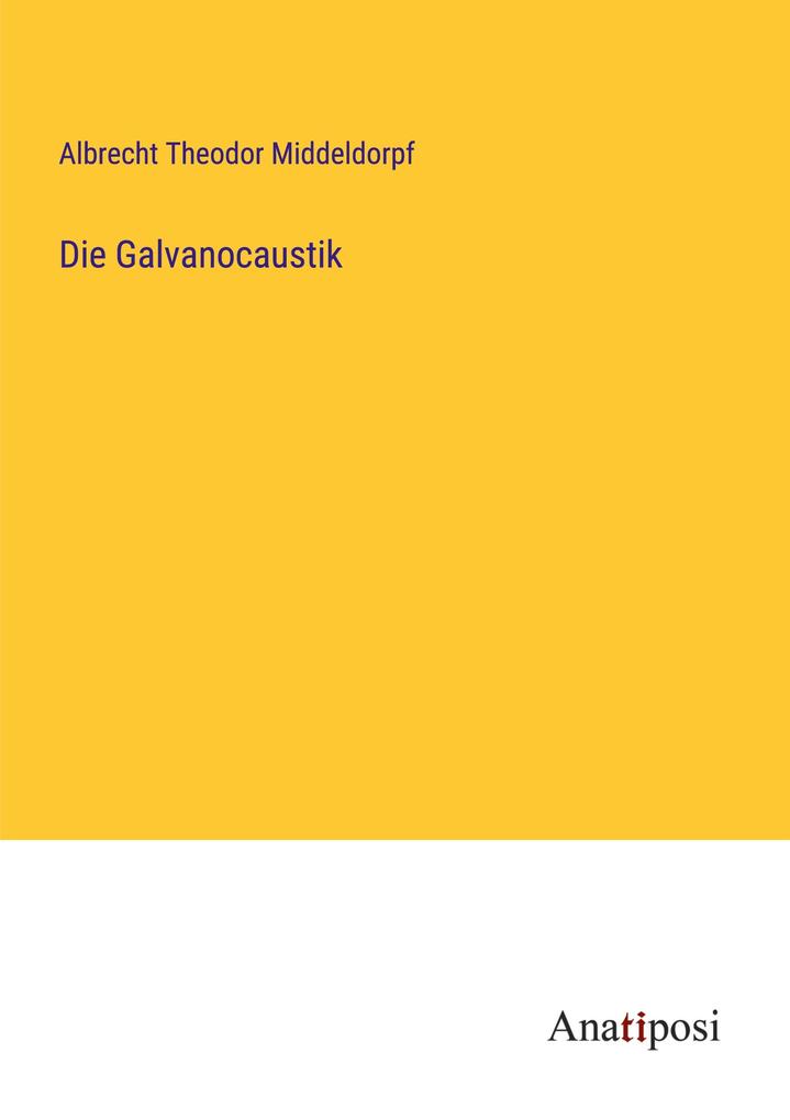 Die Galvanocaustik