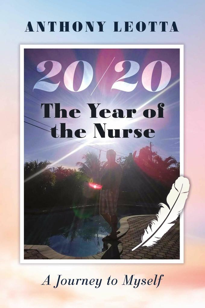 The year of the nurse 20/20 ‘A journey to myself.‘