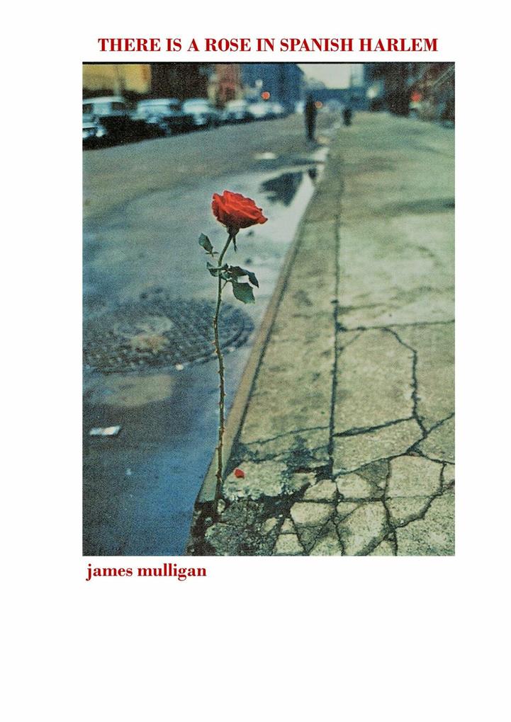 There is a Rose in Spanish Harlem