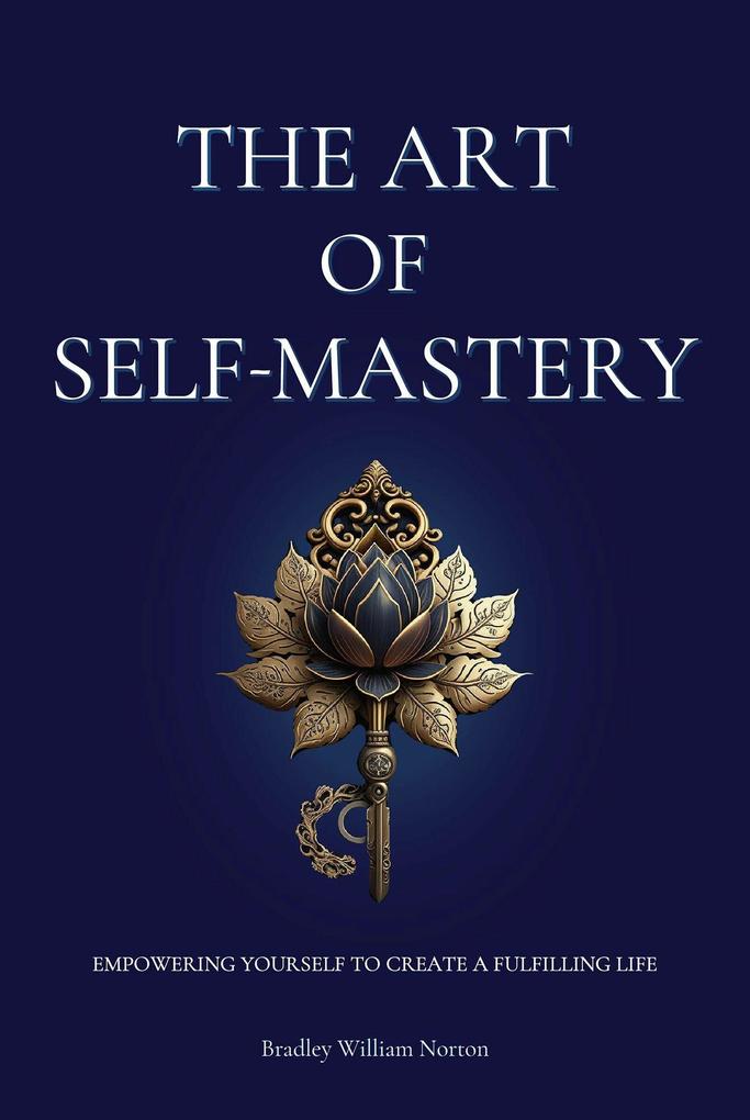The Art of Self-Mastery