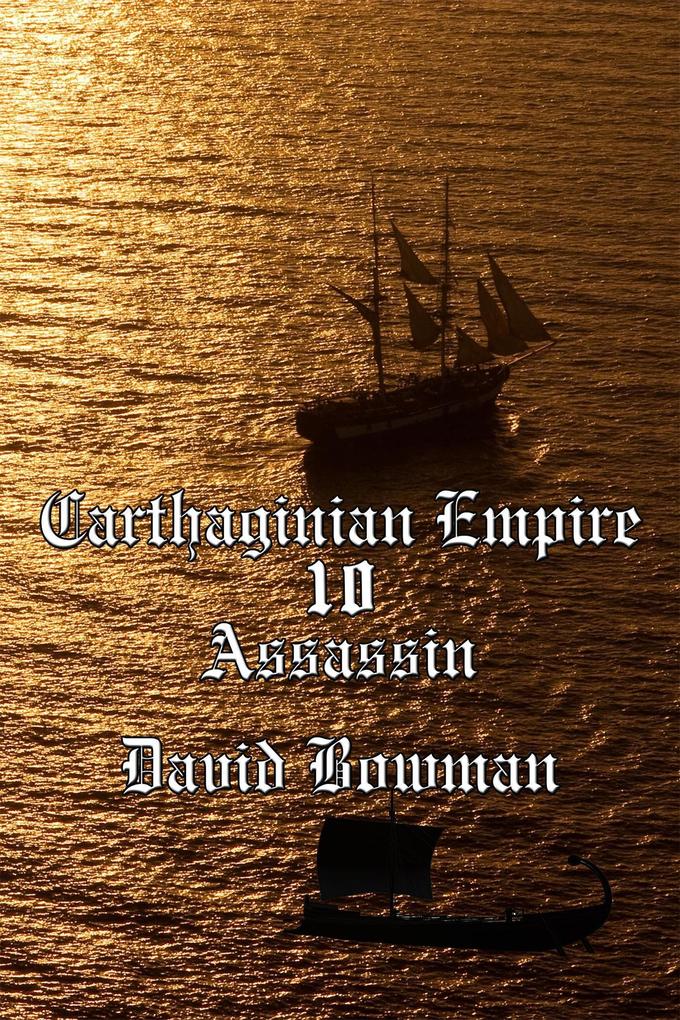 Carthaginian Empire Episode 10 - Assassin