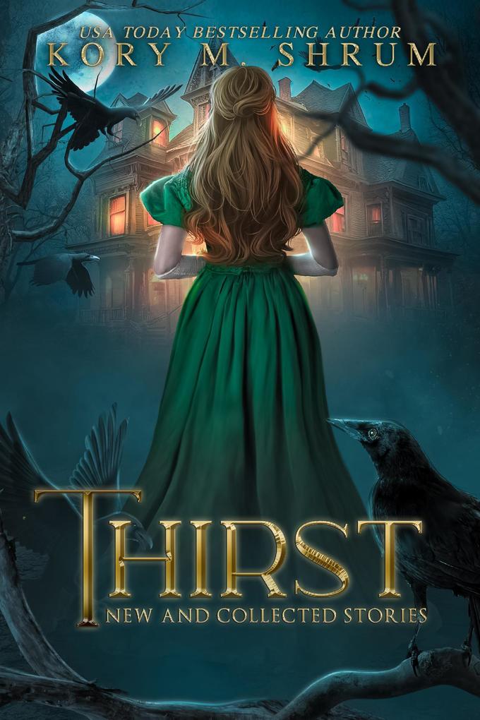 Thirst: new and collected stories