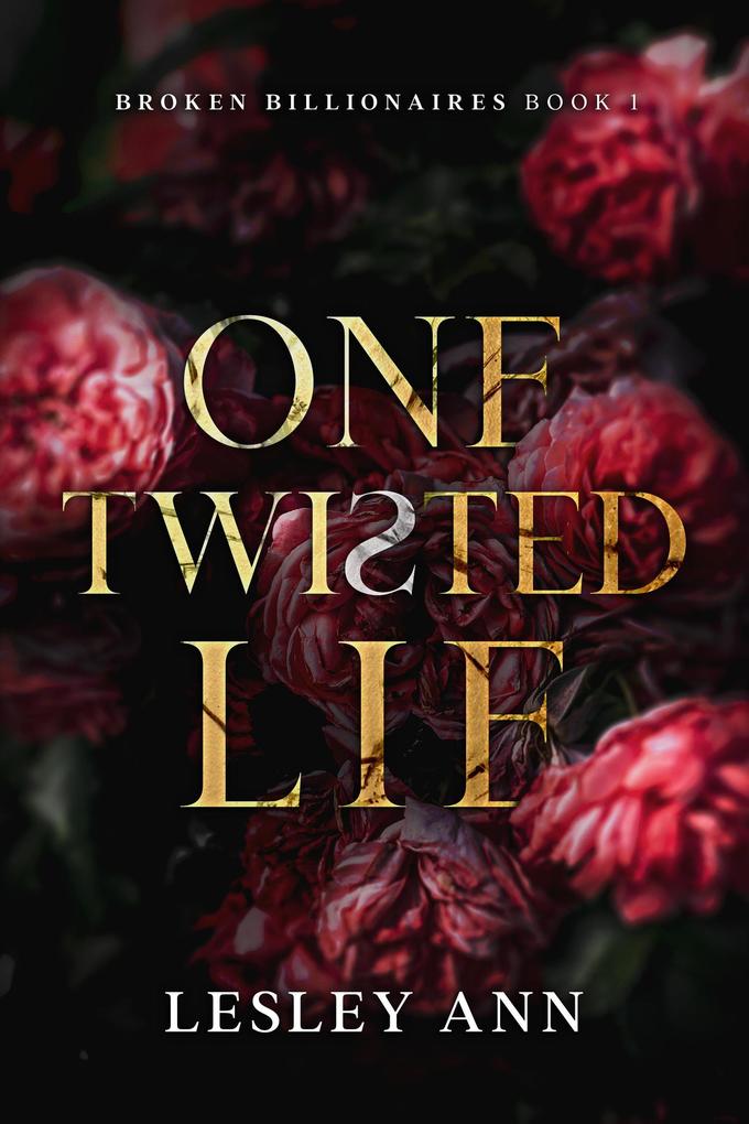 One Twisted Lie (Broken Billionaires #1)