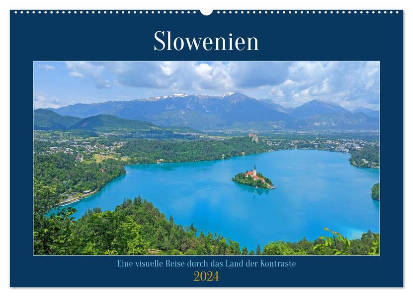 Slowenien - Eine visuelle Reise durch das Land der Kontraste (Wandkalender 2024 DIN A2 quer) CALVENDO Monatskalender
