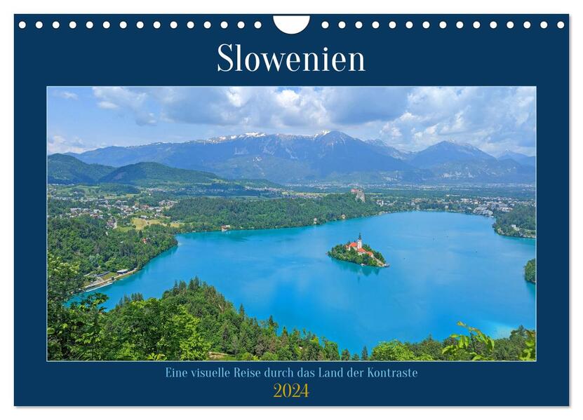 Slowenien - Eine visuelle Reise durch das Land der Kontraste (Wandkalender 2024 DIN A4 quer) CALVENDO Monatskalender