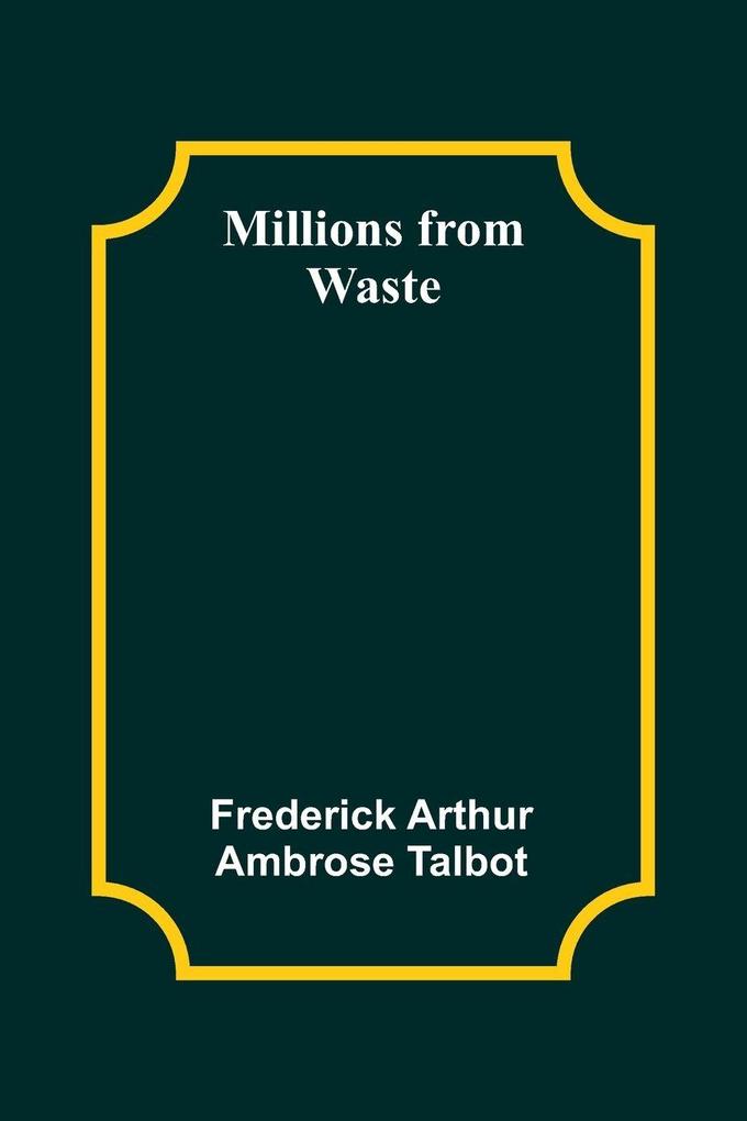 Millions from Waste