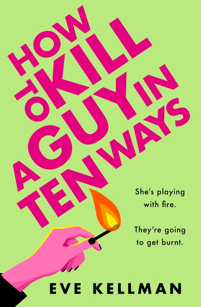 Harper Collins Publ. Uk How To Kill A Guy In Ten Ways