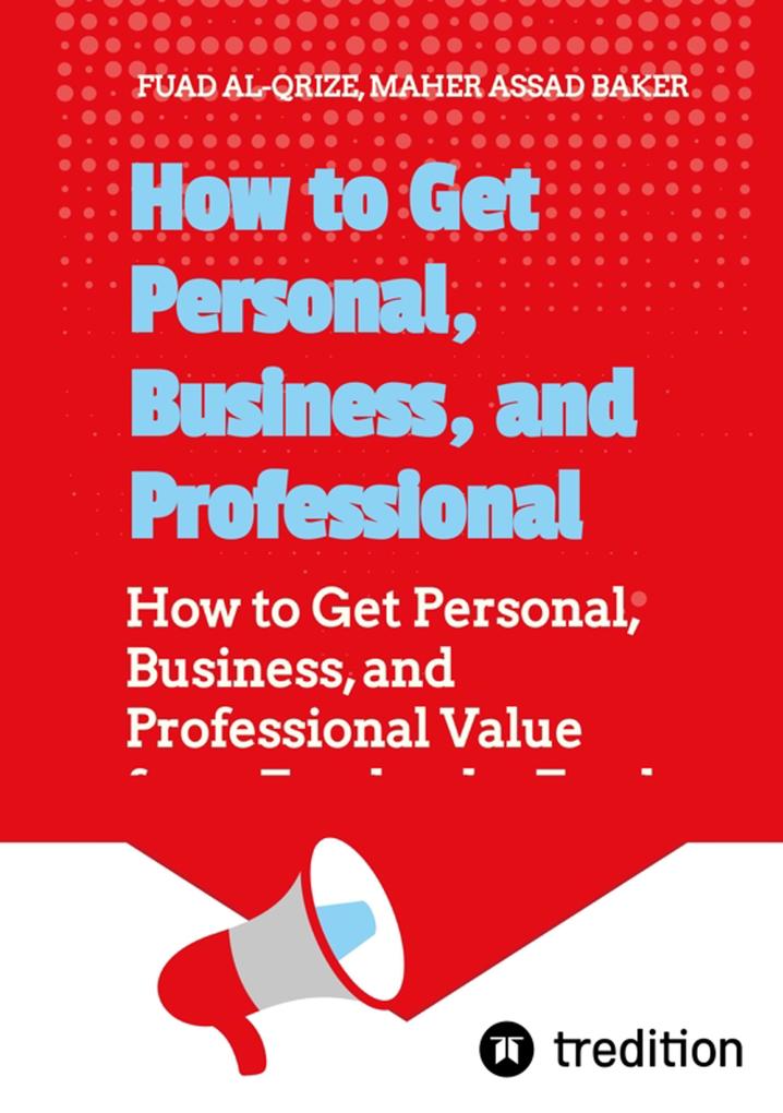 How to Get Personal Business and Professional Value from Facebook