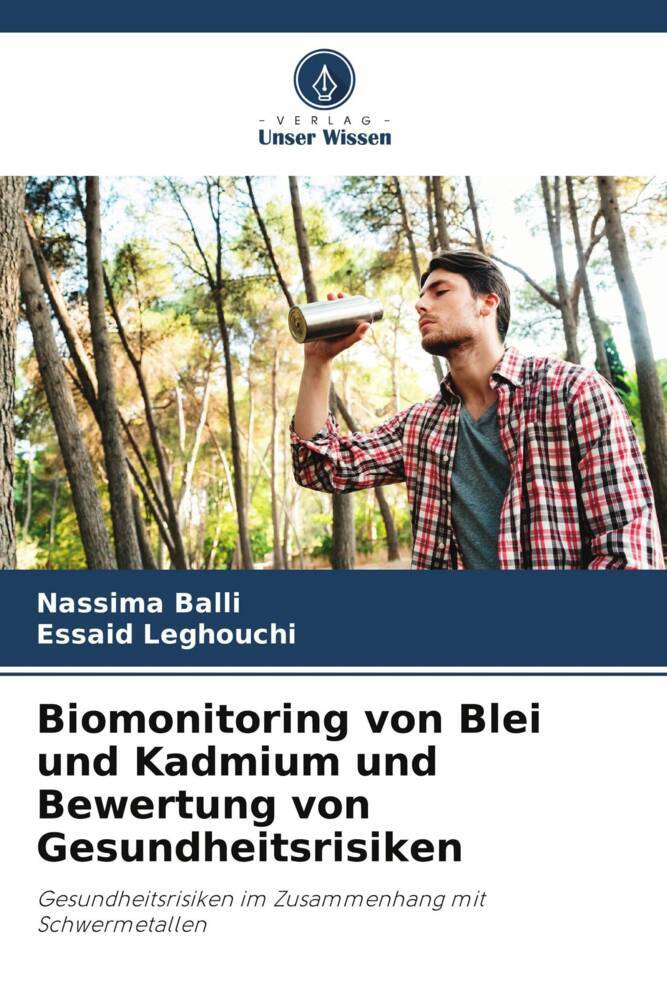 Biomonitoring von Blei und Kadmium und Bewertung von Gesundheitsrisiken