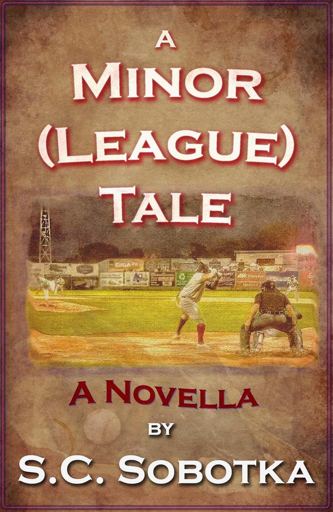 A Minor (League) Tale