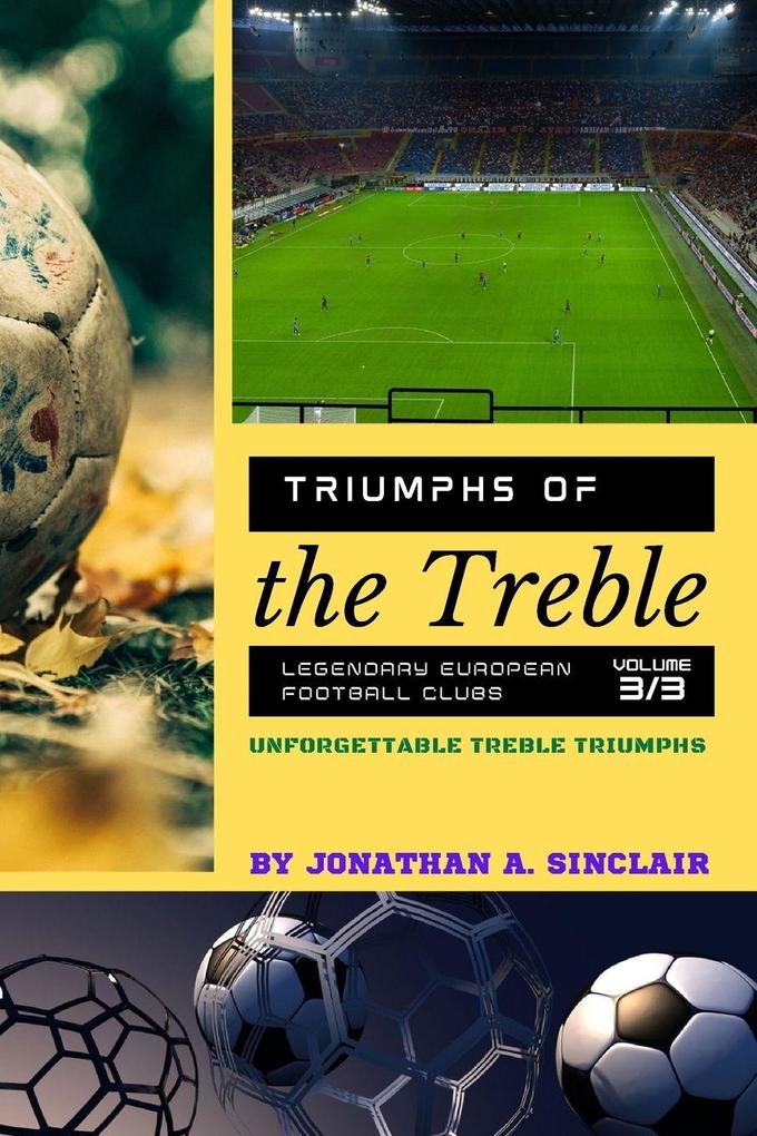 Triumphs of the Treble