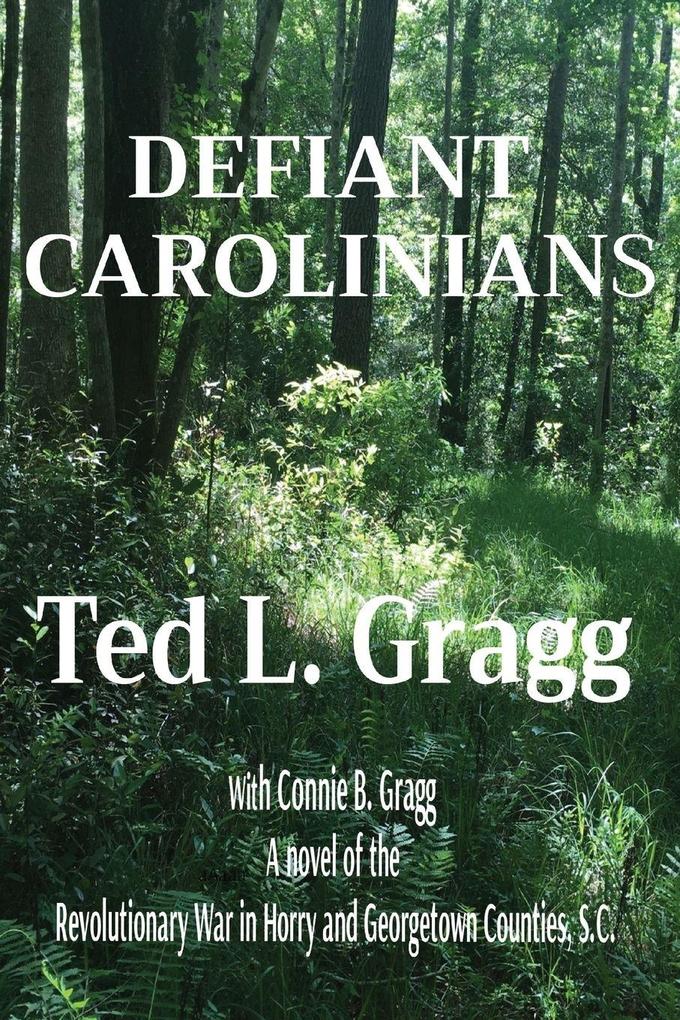 DEFIANT CAROLINIANS