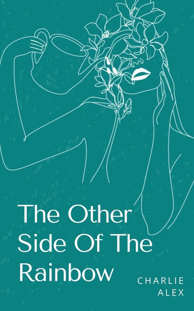 The Other Side Of The Rainbow