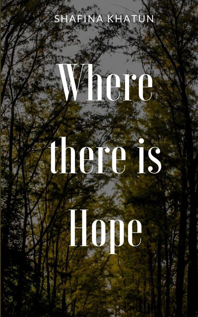 Where there is Hope