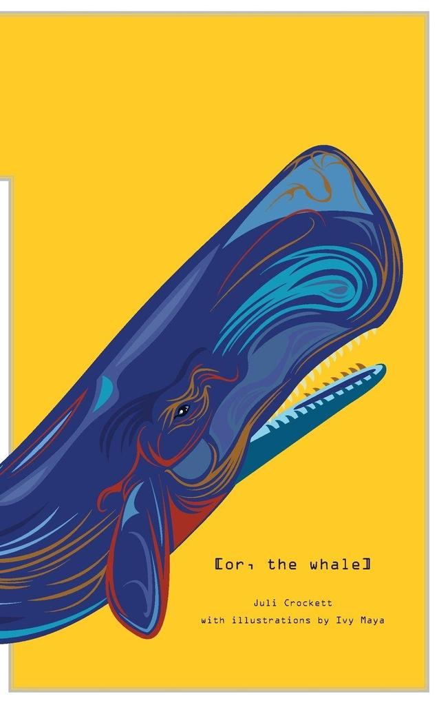 [or the whale]
