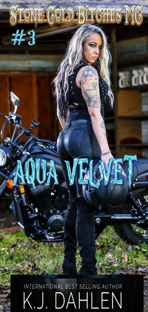 Aqua Velvet (Stone Cold Bitches MC #3)