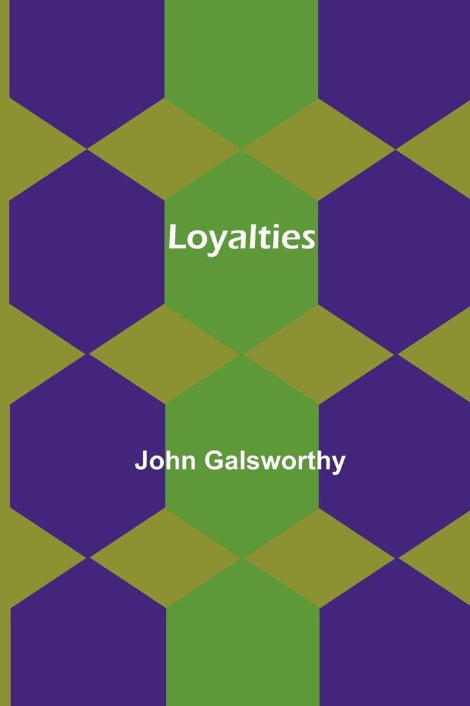 Loyalties