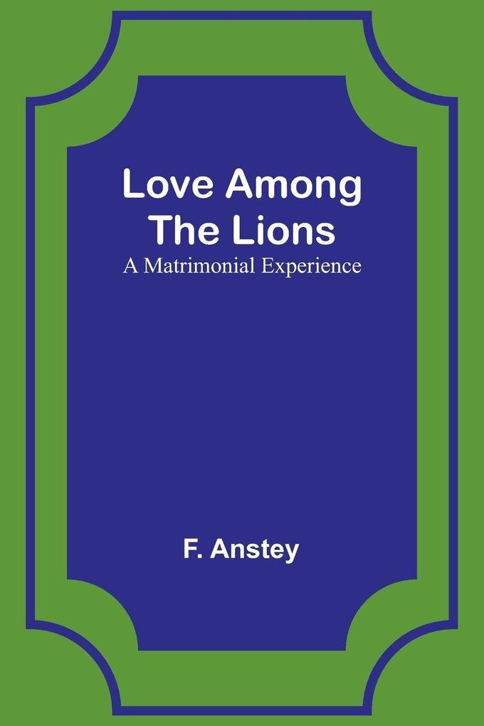 Love Among the Lions