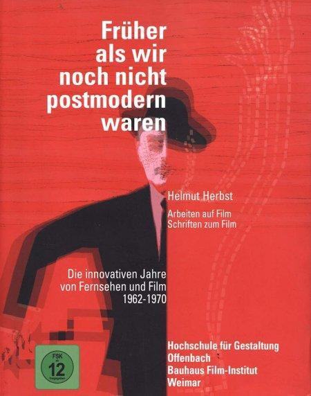 Früher als wir noch nicht postmodern waren