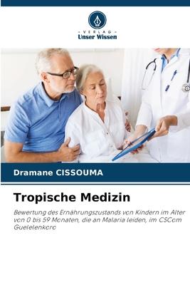 Tropische Medizin