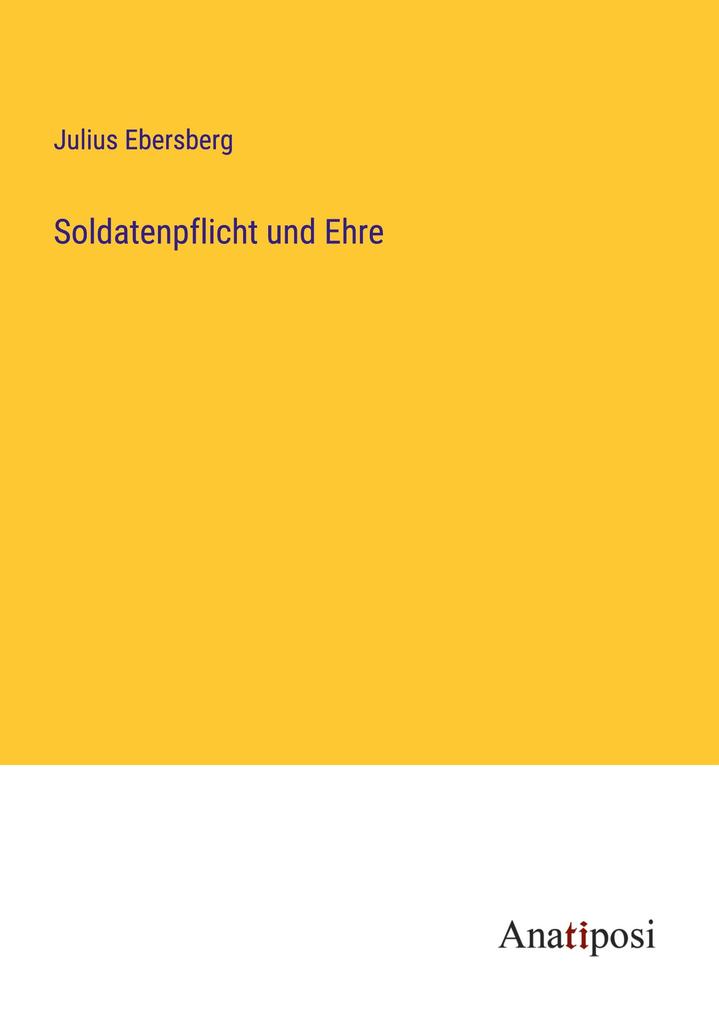 Soldatenpflicht und Ehre